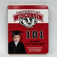 Baby 101 University of Wisconsin Board Book