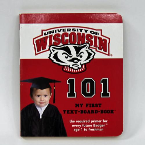 Baby 101 University of Wisconsin Board Book