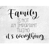 Family is Everything Sign